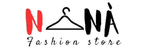 Nanà Fashion Store